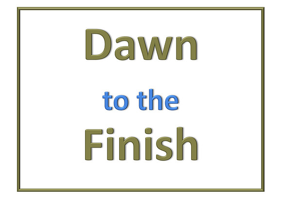204_Dawn to the Finish